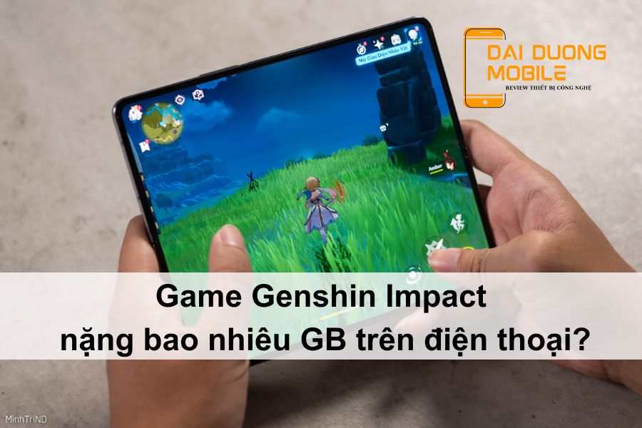 Genshin impact bao nhiêu gb trên điện thoại