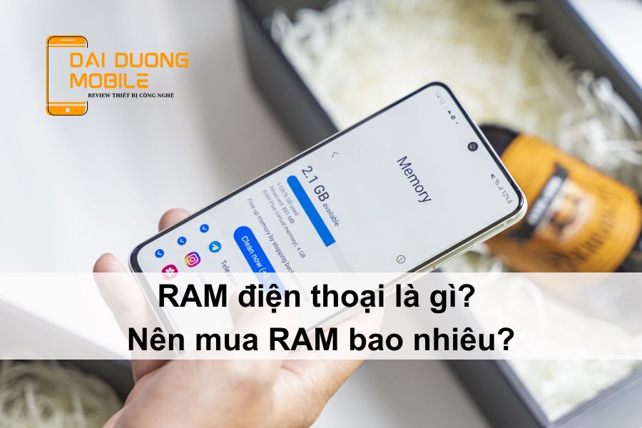 ram điện thoại là gì