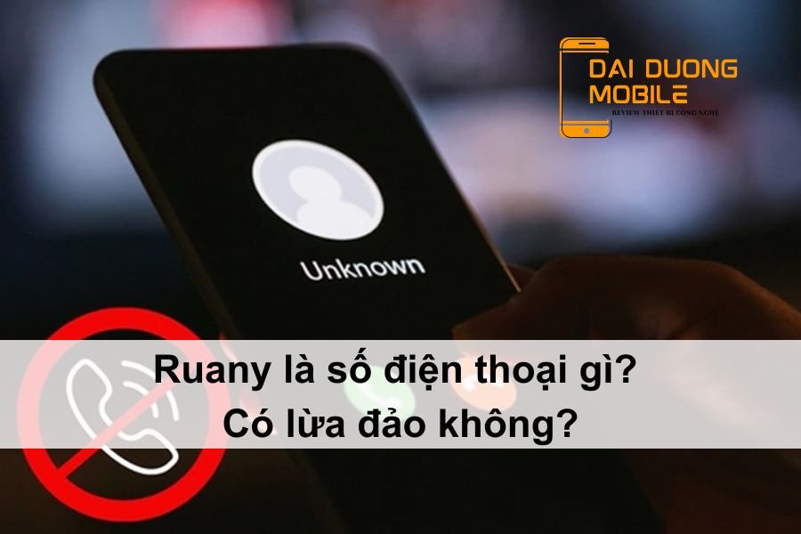 Ruany là số điện thoại gì