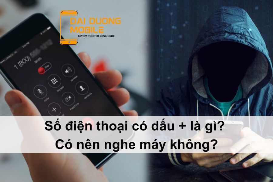 số điện thoại có dấu + là gì