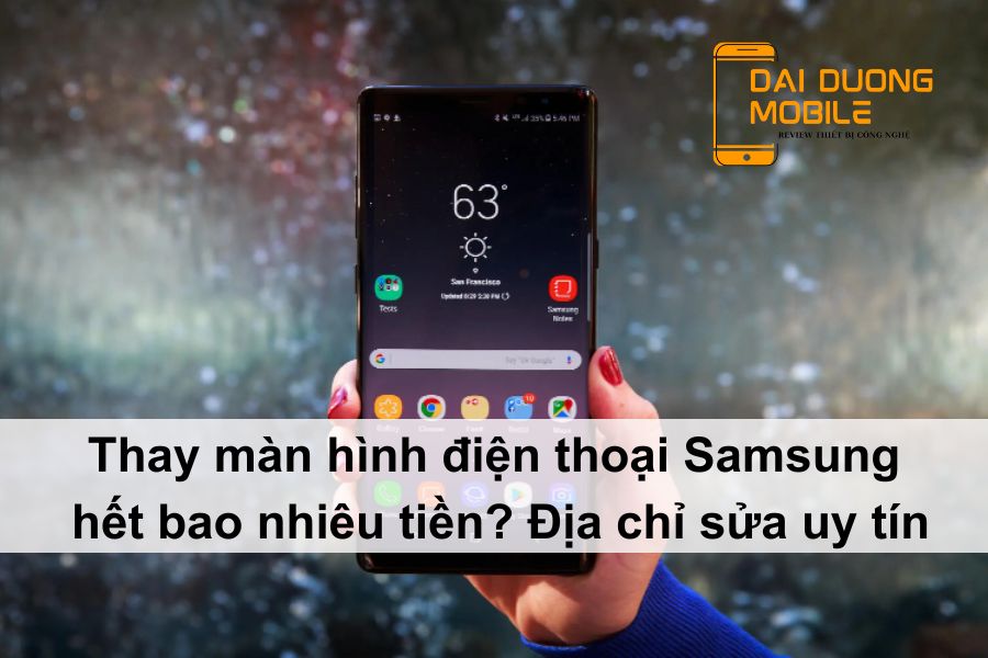 Thay màn hình điện thoại samsung hết bao nhiêu tiền