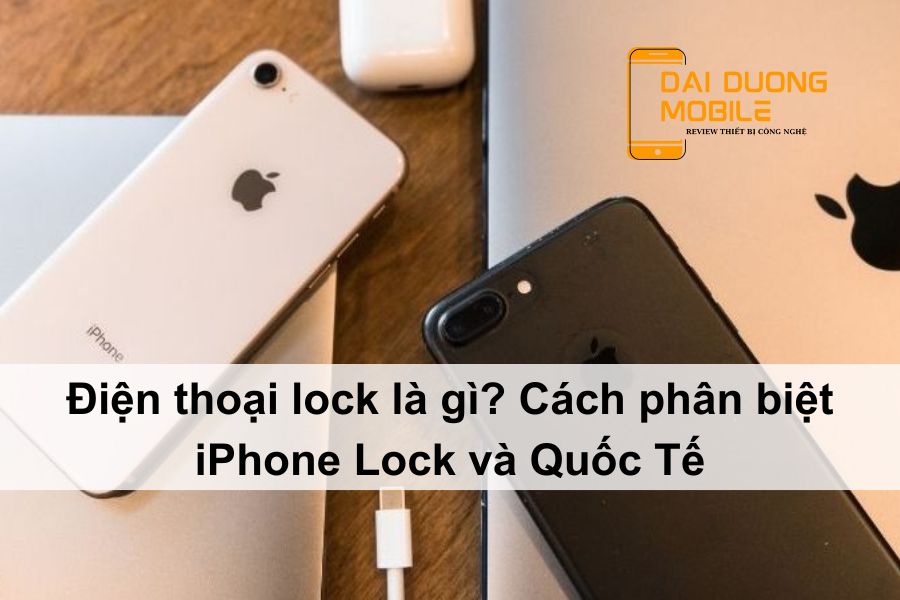 điện thoại lock là gì