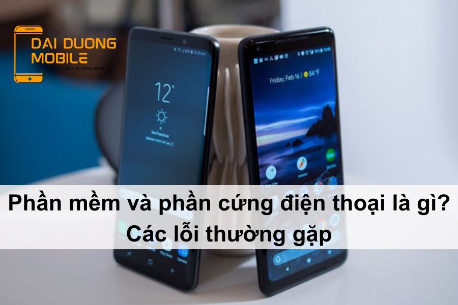 phần cứng điện thoại là gì